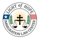 LIGHT OF HOPE IMMIGRATION LAW CENTER